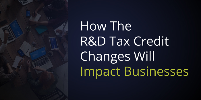 R&D Tax Credit Changes Impact On Businesses