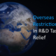 Uploading 1 / 1 – Overseas Restrictions on R&D Tax Relief FI.webp Attachment Details Overseas Restrictions on R&D Tax Relief FI