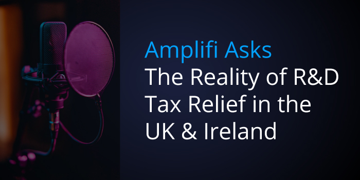Amplifi-Asks-The-Reality-of-R&D-Tax-Credits-in-the-UK-and-Ireland